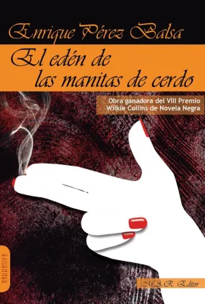 EL EDÉN DE LAS MANITAS DE CERDO