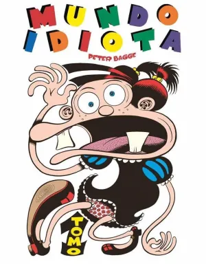 MUNDO IDIOTA: TOMO I
