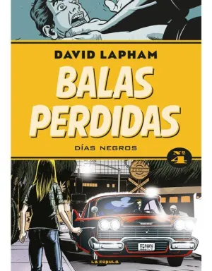 Balas Perdidas: Dias Negros