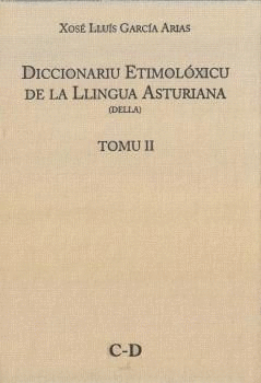 DICCIONARIU ETIMOLÓXICU DE LA LLINGUA ASTURIANA TOMU II