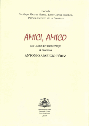 AMICI, AMICO. ESTUDIOS EN HOMENAJE AL PROFESOR ANTONIO APARICIO PÉREZ