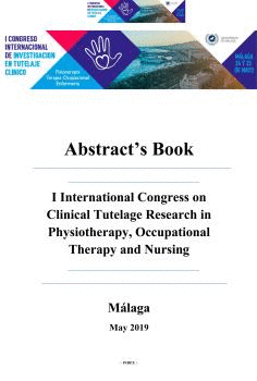 ABSTRACT´S BOOK. I INTERNATIONAL CONGRESS ON CLINICAL TUTELAGE RESEARCH IN PHYSIOTHERAPY, OCCUPATION