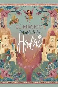 MAGICO MUNDO DE LAS HADAS, EL