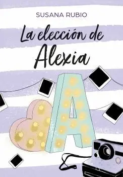 LA ELECCION DE ALEXIA
