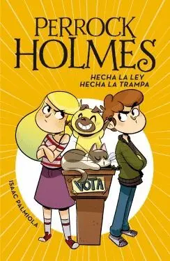 PERROCK HOLMES: HECHA LA LEY, HECHA LA TRAMPA
