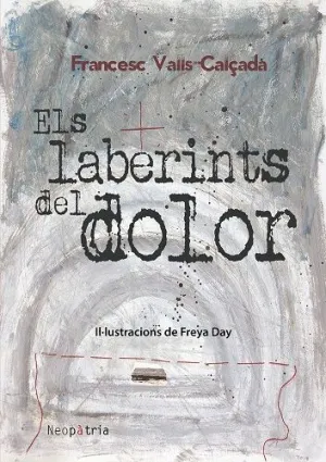 ELS LABERINTS DEL DOLOR.