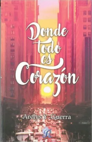DONDE TODO ES CORAZON