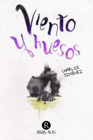 VIENTO Y HUESOS
