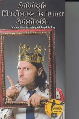 ANTOLOGIA MONOLOGOS DE HUMOR AUTOFICCION