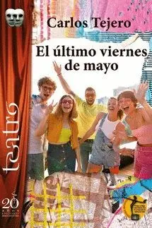 ULTIMO VIERNES DE MAYO, EL.