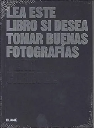 LEA ESTE LIBRO SI DESEA TOMAR BUENAS FOTOGRAFIAS