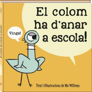 COLOM HA D´ANAR A ESCOLA, EL.