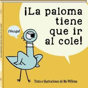 PALOMA TIENE QUE IR AL COLE, LA.