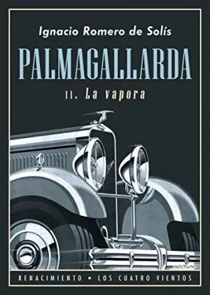 PALMAGALLARDA. II: LA VAPORA