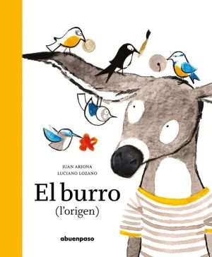 EL BURRO (L´ORIGEN) EL BURRO (L´ORIGEN)