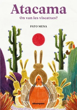 ATACAMA. ON VAN LES VISCATXES?