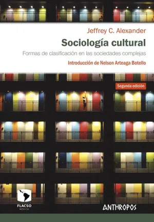 SOCIOLOGÍA CULTURAL: FORMAS DE CLASIFICACIÓN EN LAS SOCIEDADES COMPLEJAS