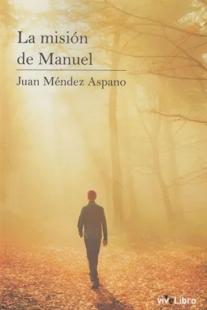LA MISION DE MANUEL