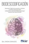 BIODESCODIFICACION. DESCUBRE EL ORIGEN EMOCIONAL DE TUS SINTOMAS BIODESCODIFICACION. DESCUBRE EL ORIGEN EMOCIONAL DE TUS SINTOMAS