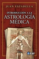 INTRODUCCION A LA ASTROLOGIA MEDICA.