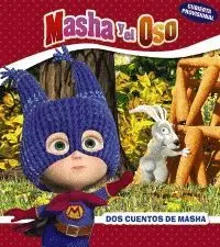 MASHA Y EL OSO. DOS CUENTOS DE MASHA MASHA Y EL OSO. DOS CUENTOS DE MASHA