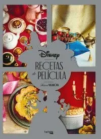 DISNEY: RECETAS DE PELICULA DISNEY: RECETAS DE PELICULA