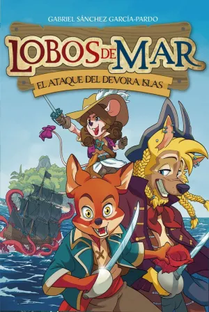 LOBOS DE MAR: EL ATAQUE DEL DEVORA ISLAS