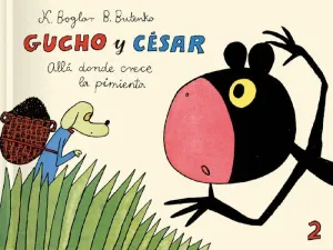 GUCHO Y CÉSAR. ALLÁ DONDE CRECE LA PIMIENTA