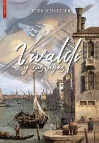 VIVALDI  Y SUS HIJAS