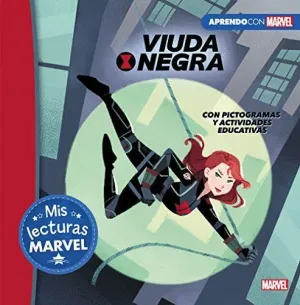 VIUDA NEGRA. MIS LECTURAS MARVEL (CON PICTOGRAMAS Y ACTIVIDADES EDUCATIVAS) VIUDA NEGRA. MIS LECTURAS MARVEL (CON PICTOGRAMAS Y ACTIVIDADES EDUCATIVAS)
