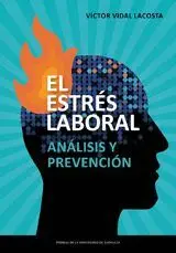EL ESTRÉS LABORAL: ANÁLISIS Y PREVENCIÓN
