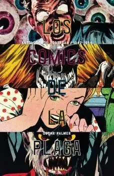 LOS CÓMICS DE LA PLAGA. ANTOLOGÍA DE PORTADAS / 1942 - 1954