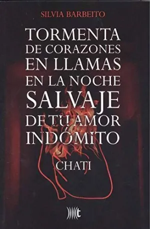 Tormenta de Corazones en Llamas en la Noche Salvaje de tu Amor Indomito