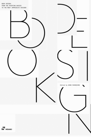 BOOK DESING. FROM THE PRINTING BASICS TO THE MOST IMPRESSIVE DESIGNS
