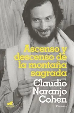 ASCENSO Y DESCENSO DE LA MONTAÑA SAGRADA: MEMORIAS
