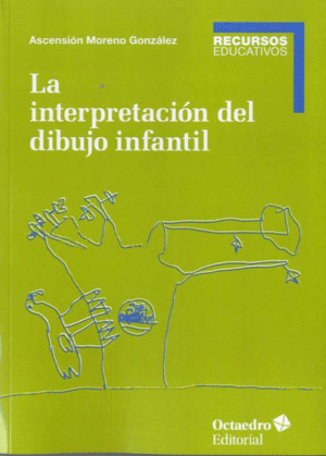 INTERPRETACION DEL DIBUJO INFANTIL, LA