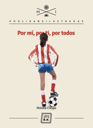 Por Mí, por Ti, por Todos