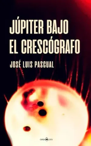 JÚPITER BAJO EL CRESCÓGRAFO JÚPITER BAJO EL CRESCÓGRAFO