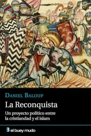 RECONQUISTA, LA RECONQUISTA, LA