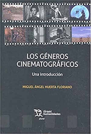LOS GENEROS CINEMATOGRAFICOS. UNA INTRODUCCION
