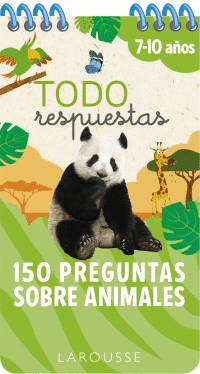 TODO RESPUESTAS.150 PREGUNTAS SOBRE ANIMALES (7-10 AÑOS)