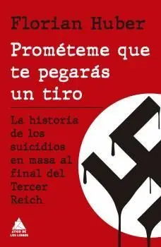 PROMÉTEME QUE TE PEGARÁS UN TIRO. <BR>