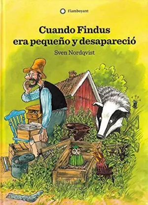 Cuando Findus Era Pequeño y Desaparecio 2ª Ed