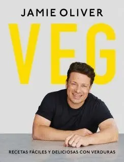 VEG. RECETAS FÁCILES Y DELICIOSAS CON VERDURAS VEG. RECETAS FÁCILES Y DELICIOSAS CON VERDURAS