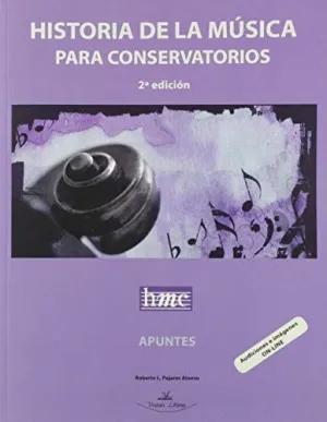 HISTORIA DE LA MÚSICA PARA CONSEVATORIOS