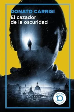 EL CAZADOR DE LA OSCURIDAD (EDICIÓN 10  ANIVERSARIO)