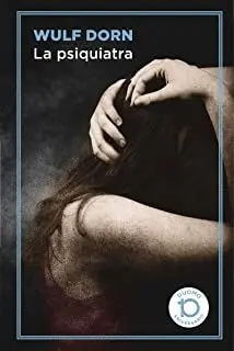 LA PSIQUIATRA (EDICIÓN 10  ANIVERSARIO)