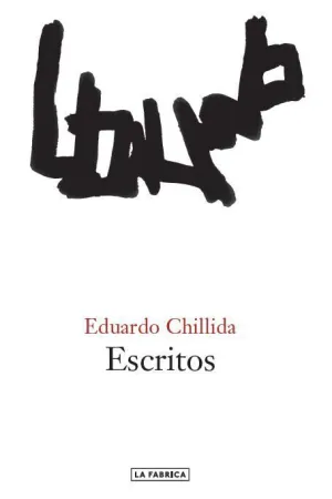 ESCRITOS DE CIHILLIDA (3ª EDICIÓN) ESCRITOS DE CIHILLIDA (3ª EDICIÓN)