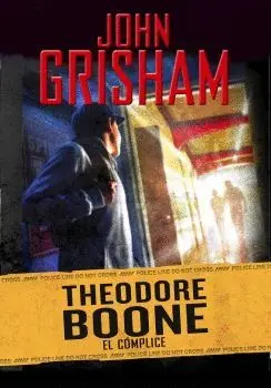 THEODORE BOONE: EL COMPLICE THEODORE BOONE: EL COMPLICE