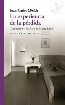 EXPERIENCIA DE LA PÉRDIDA, LA.